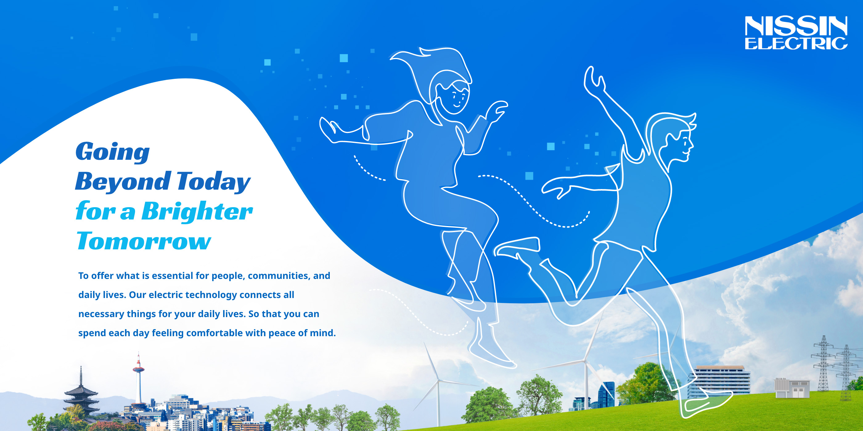 Going Beyond Today for a Brighter Tomorrow